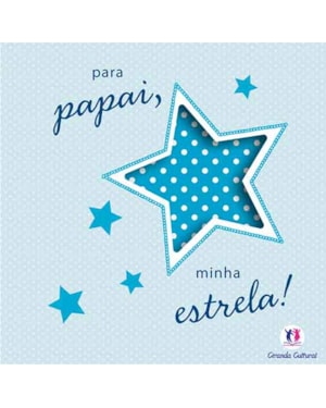Para papai, minha estrela