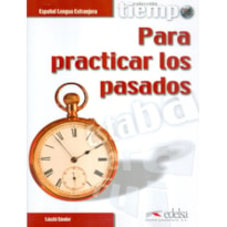 PARA PRACTICAR LOS PASADOS