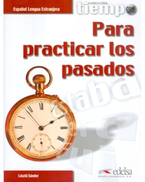 PARA PRACTICAR LOS PASADOS