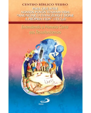 PARA QUE N´ELE NOSSOS POVOS TENHAM VIDA - ANUNCIAR O EVANGELHO E DOAR A PRÓPRIA VIDA