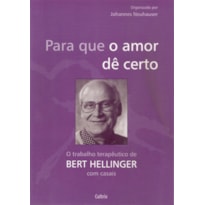 Para que o amor dê certo