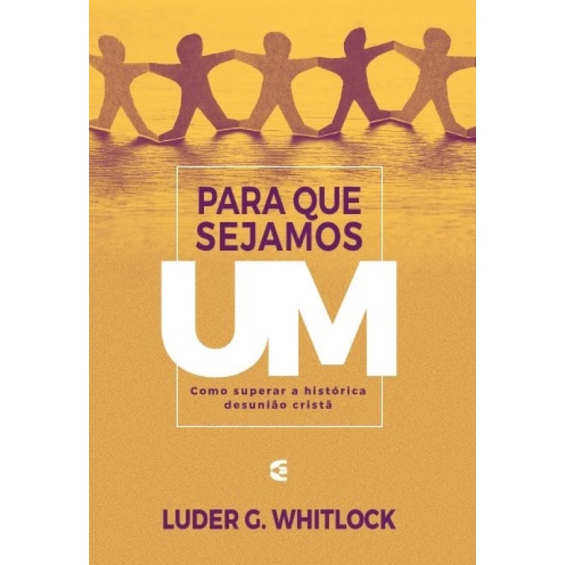 PARA QUE SEJAMOS UM