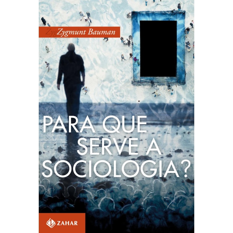 PARA QUE SERVE A SOCIOLOGIA?: DIÁLOGOS COM MICHAEL HVIID JACOBSEN E KEITH TESTER