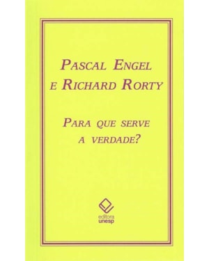 PARA QUE SERVE A VERDADE?