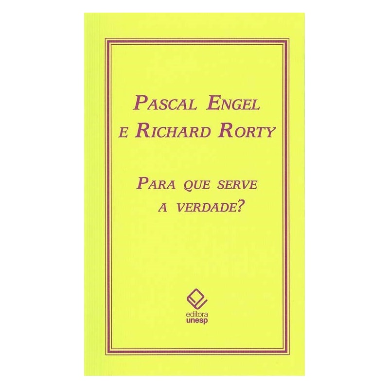 PARA QUE SERVE A VERDADE?