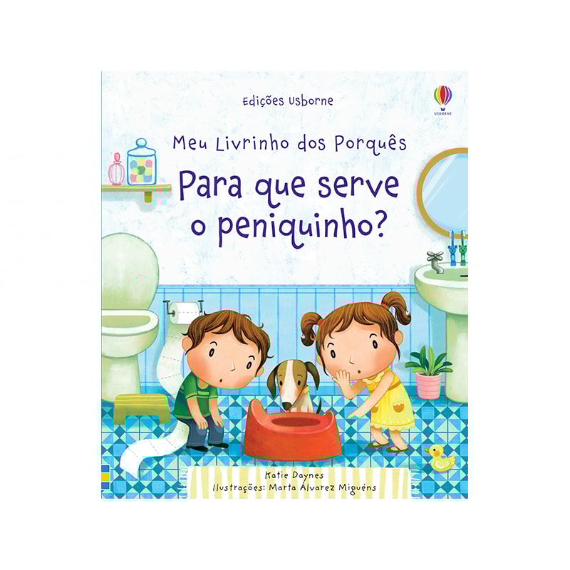 PARA QUE SERVE O PENIQUINHO? MEU LIVRINHO DOS PORQUÊS