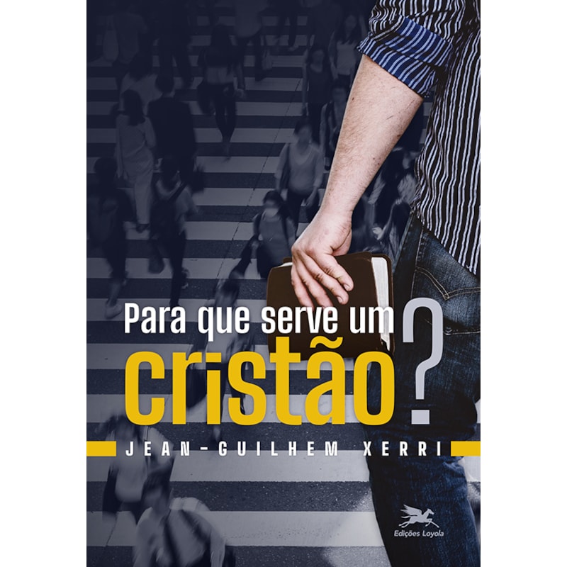 PARA QUE SERVE UM CRISTÃO?