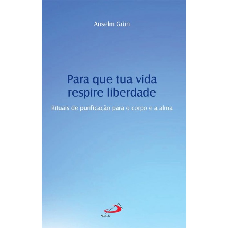 Para que tua vida respire liberdade: rituais de purificação para o corpo e a alma