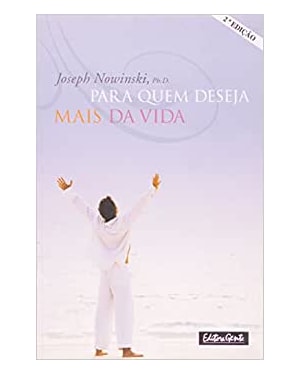 PARA QUEM DESEJA MAIS DA VIDA - 1