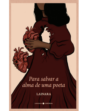 PARA SALVAR A ALMA DE UMA POETA