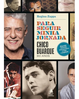 PARA SEGUIR MINHA JORNADA: CHICO BUARQUE 80 ANOS