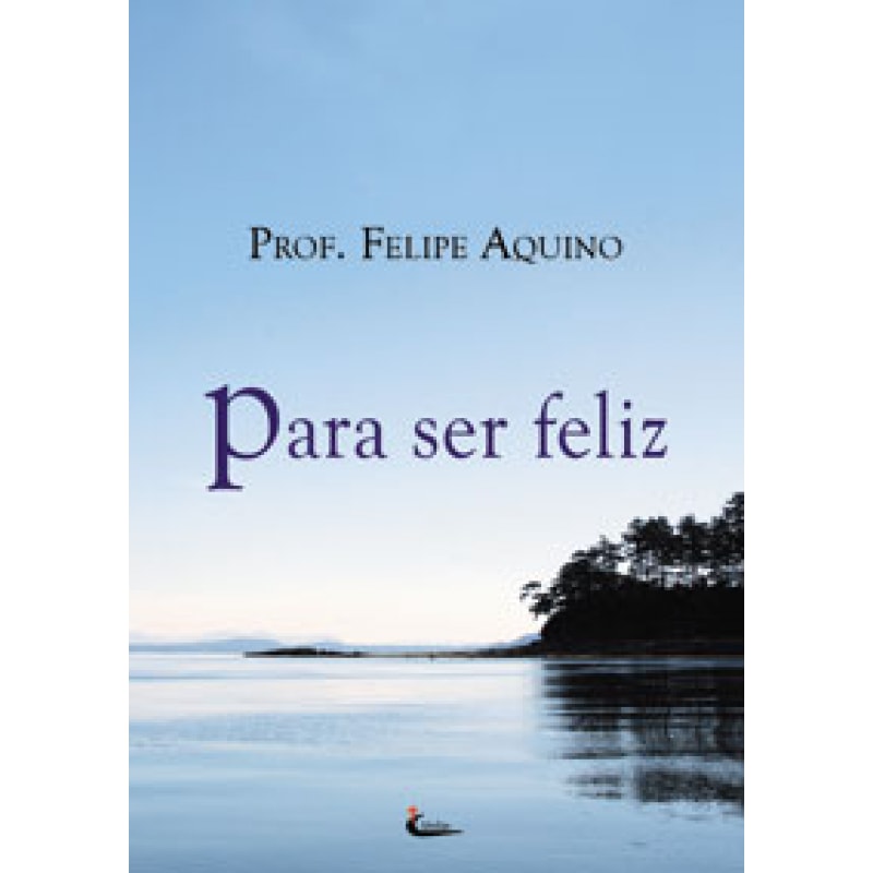 PARA SER FELIZ
