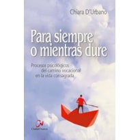 PARA SIEMPRE O MIENTRAS DURE
