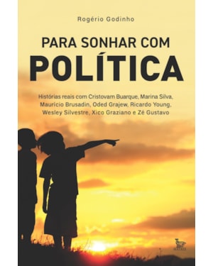PARA SONHAR COM POLÍTICA