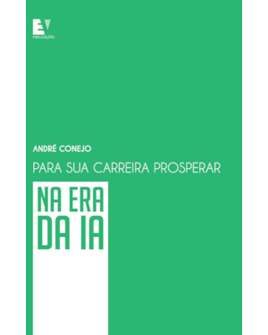Para sua carreira prosperar na era da IA