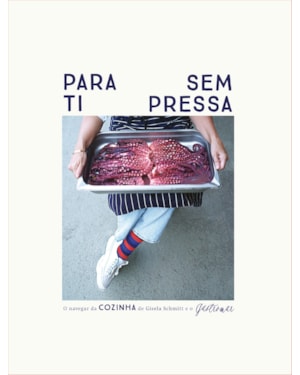 PARA TI SEM PRESSA: O NAVEGAR DA COZINHA DE GISELA SCHMITT E O GASTROMAR