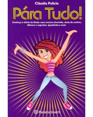 PÁRA TUDO!