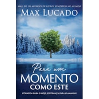 PARA UM MOMENTO COMO ESTE: CORAGEM PARA O HOJE, ESPERANÇA PARA O AMANHÃ