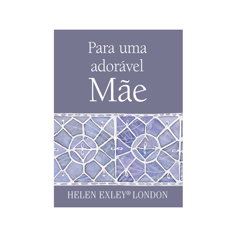 PARA UMA ADORÁVEL MÃE