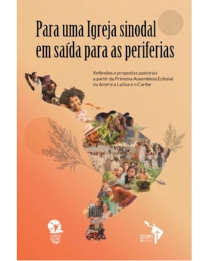 Para uma igreja sinodal em saida para as periferias: reflexoes e propostas pastorais da prime
