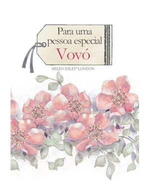 PARA UMA PESSOA ESPECIAL : VOVÓ