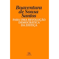 Para uma revolução democrática da justiça