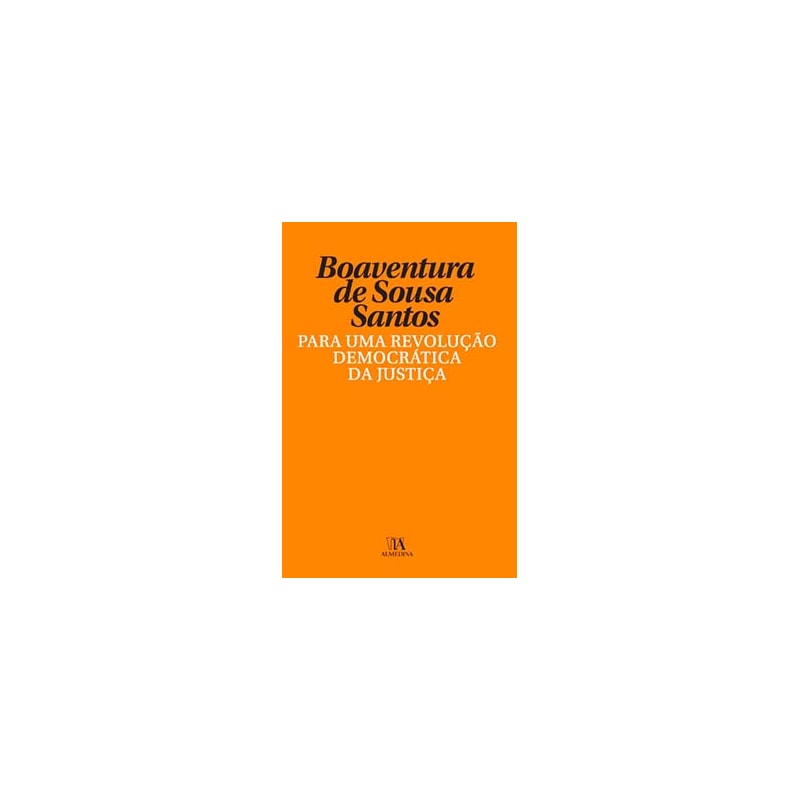 Para uma revolução democrática da justiça