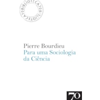 Para uma sociologia da ciência