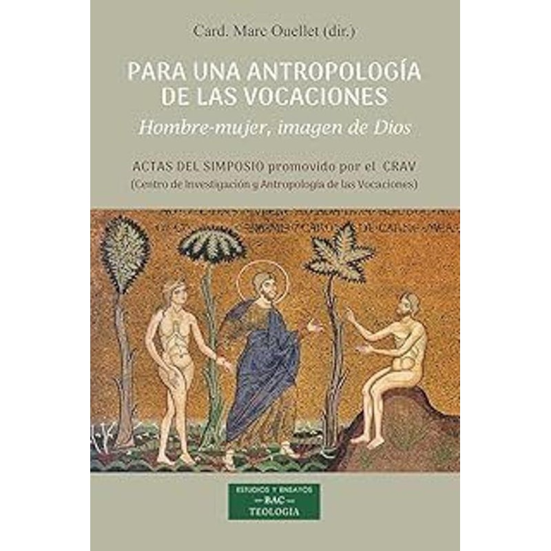 PARA UNA ANTROPOLOGIA DE LAS VOCACIONES. HOMBRE- MUJER, IMAGEN DE DIOS