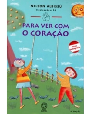 PARA VER COM O CORAÇÃO