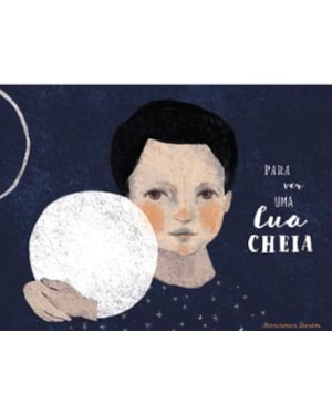 PARA VER UMA LUA CHEIA