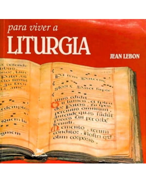 PARA VIVER A LITURGIA - 1