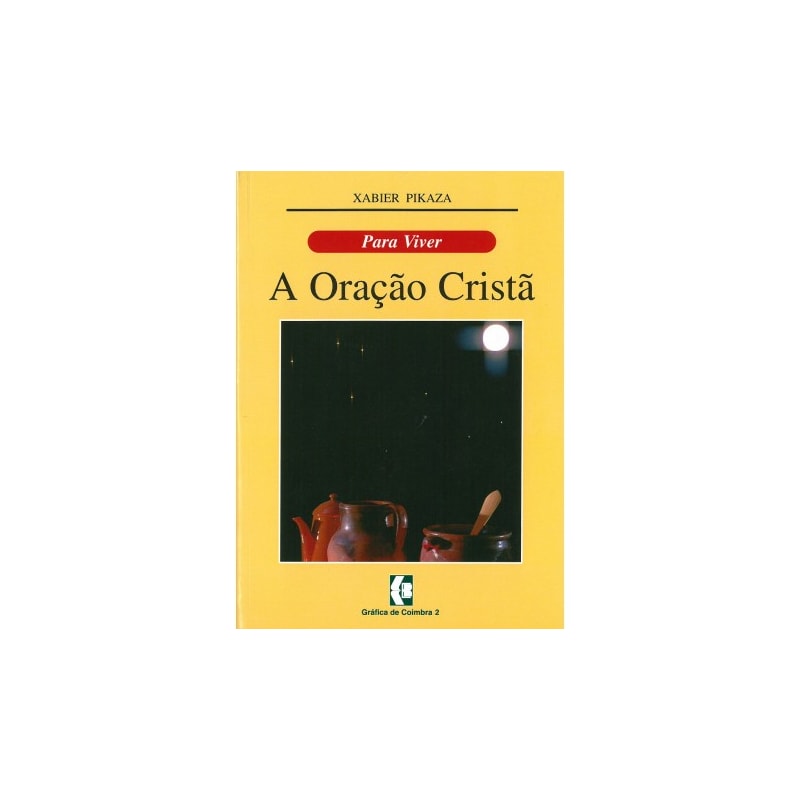 PARA VIVER A ORAÇÃO CRISTÃ