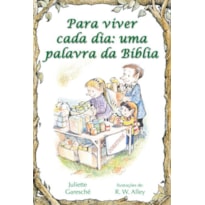 Para viver cada dia, uma palavra da Bíblia