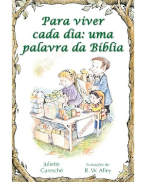 Para viver cada dia, uma palavra da Bíblia