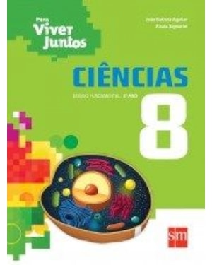 PARA VIVER JUNTO CIENCIAS 8º ANO