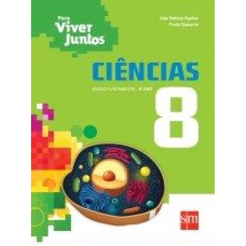 PARA VIVER JUNTO CIENCIAS 8º ANO