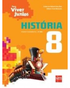 PARA VIVER JUNTO HISTORIA 8º ANO