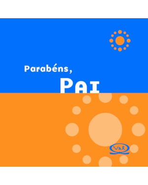 PARABÉNS, PAI