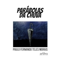 PARÁBOLAS DA CHUVA