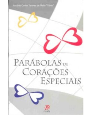 PARABOLAS DE CORACOES ESPECIAIS