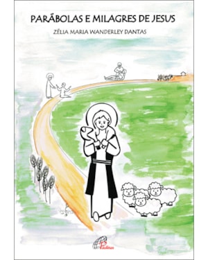 Parábolas e milagres de Jesus: para ler e colorir