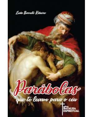 PARÁBOLAS QUE TE LEVAM PARA O CÉU