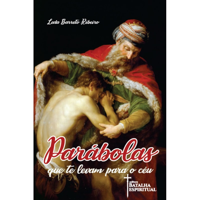 PARÁBOLAS QUE TE LEVAM PARA O CÉU