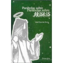 PARABOLAS SOBRE JESUS - 1