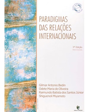 PARADIGMAS DAS RELACOES INTERNACIONAIS - 3ª