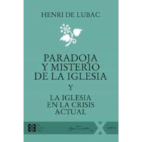 PARADOJA Y MISTERIO DE LA IGLESIA