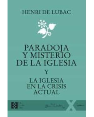 PARADOJA Y MISTERIO DE LA IGLESIA