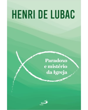 Paradoxo e mistério da Igreja