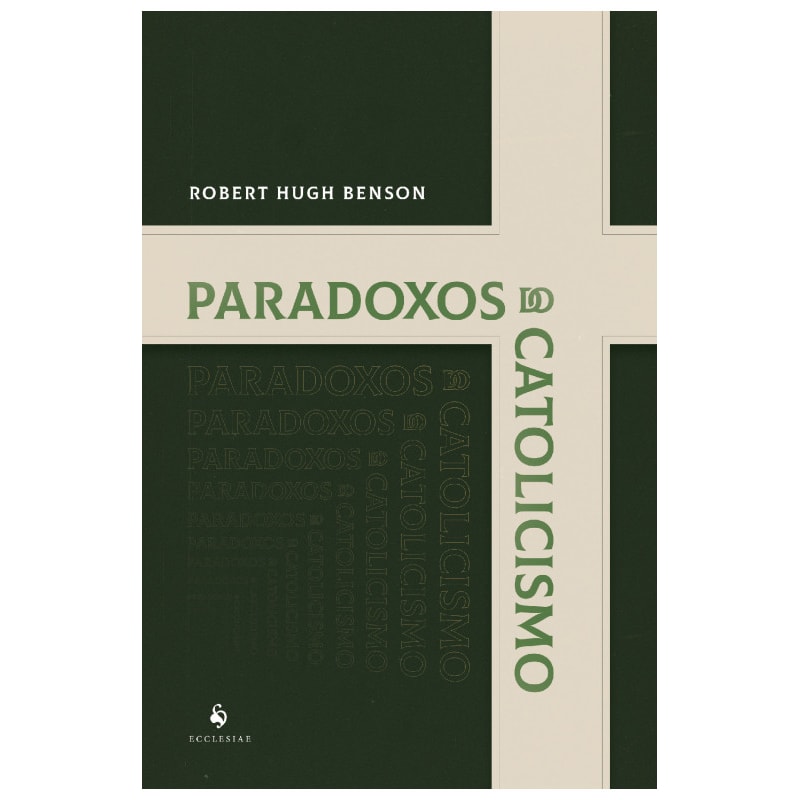 PARADOXOS DO CATOLICISMO